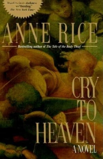 Cry to Heaven by Rice, Anne