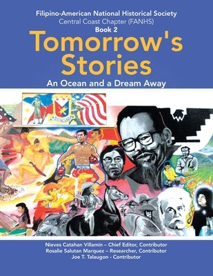 Tomorrow's Stories: An Ocean and a Dream Away by Villamin, Nieves Catahan