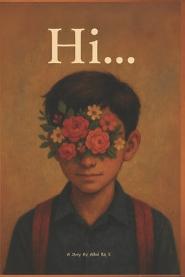 Hi... by K, Athul Raj