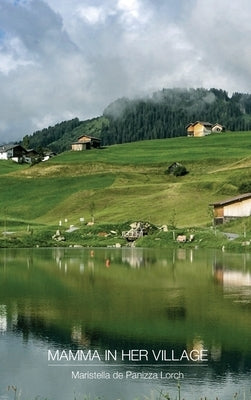Mamma in her village by De Panizza Lorch, Maristella