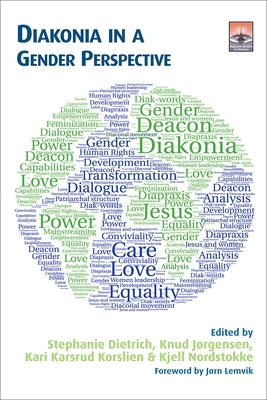 Diakonia in a Gender Perspective by Dietrich, Stephanie
