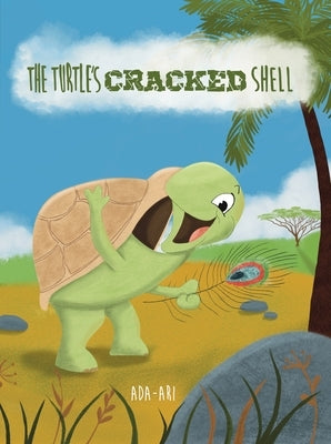 The Turtle's Cracked Shell: An Mbekwu Story by Ari, Ada