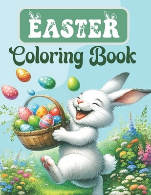 Easter Basket Stuffers: Coloring Book for Kids Ages 2-5, 4-8 by Publishing, Ets