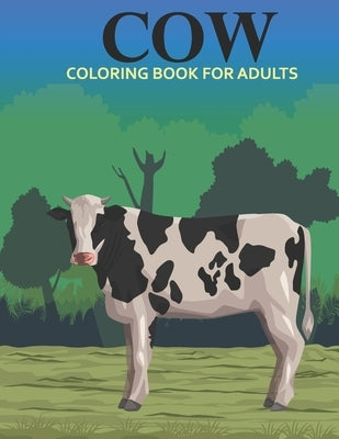 Cow coloring book for adults: An Adult Coloring Book With Stress-relif, Easy and Relaxing Coloring Pages. by Shop, Nahid Book