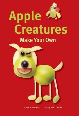 Apple Creatures by Stepanova, Iryna