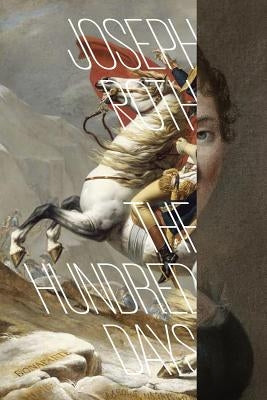 The Hundred Days by Roth, Joseph