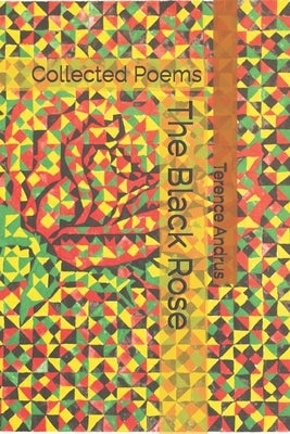 The Black Rose: Collected Poems by Sween, Gretchen S.