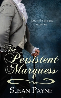 The Persistent Marquess by Payne, Susan