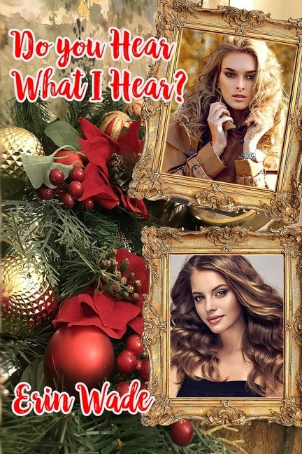 Do You Hear What I Hear? by Wade, Erin