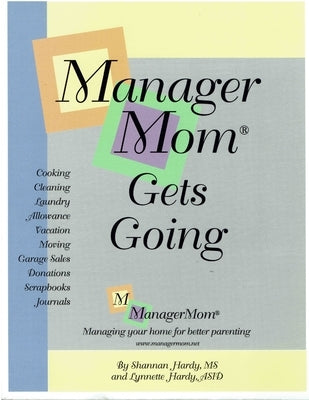 ManagerMom Gets Going by Hardy, Lynnette