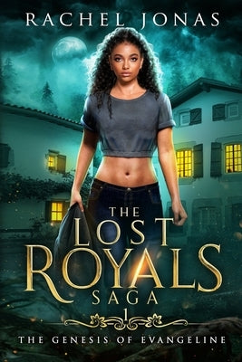 The Genesis of Evangeline by Jonas, Rachel