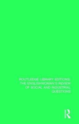 The Englishwoman's Review of Social and Industrial Questions: 1879 by Horowitz Murray, Janet