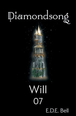 Will by Bell, E. D. E.