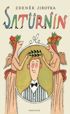 Saturnin: Second Edition by Jirotka, Zdenek