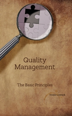 Quality Management: The Basic Principles by Lombardi, Vivaldo