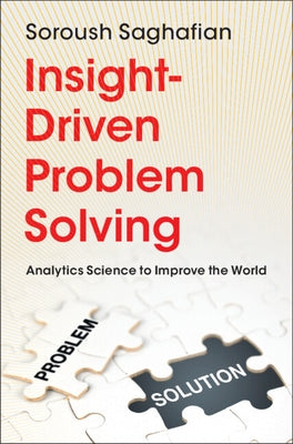 Insight-Driven Problem Solving by Saghafian, Soroush