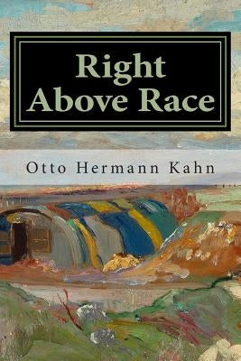 Right Above Race by Kahn, Otto Hermann