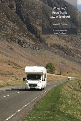 Wheatley's Road Traffic Law in Scotland by Kc, Andrew Brown