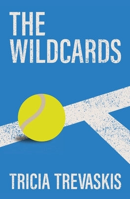 The Wildcards by Trevaskis, Tricia