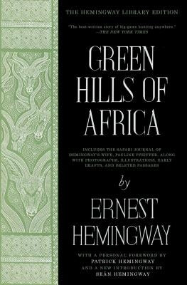 Green Hills of Africa by Hemingway, Ernest