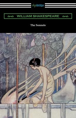 The Sonnets (Annotated by Henry N. Hudson with an Introduction by Charles Harold Herford) by Shakespeare, William