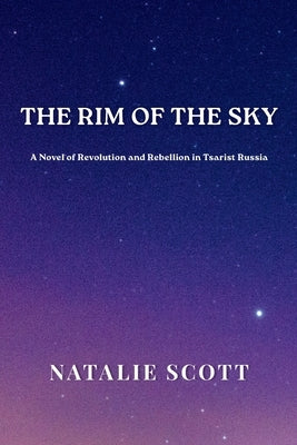 The Rim of the Sky by Scott, Natalie