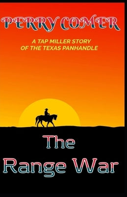 The Range War by Comer, Perry