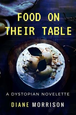 Food on Their Table by Morrison, Diane