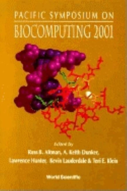 Biocomputing 2001 - Proceedings of the Pacific Symposium by Altman, Russ B.