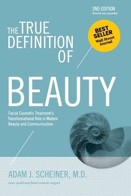 The True Definition of Beauty by Scheiner, Adam