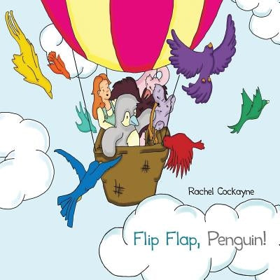Flip Flap, Penguin! by Cockayne, Rachel