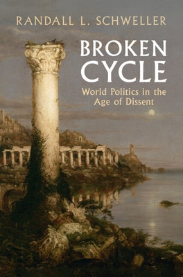 Broken Cycle by Schweller, Randall L.