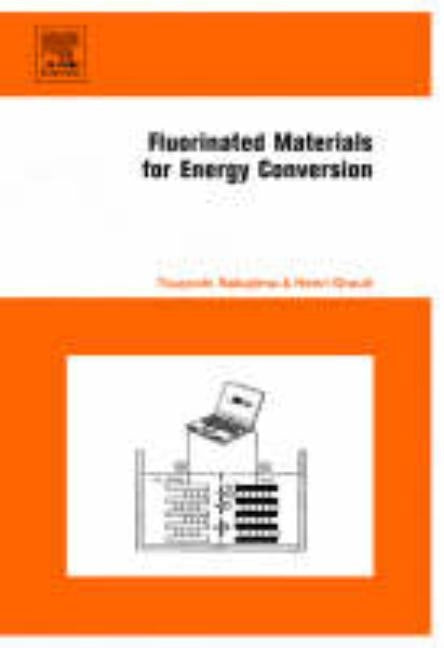 Fluorinated Materials for Energy Conversion by Nakajima, Tsuyoshi