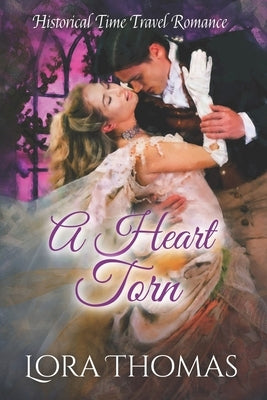 A Heart Torn by Thomas, Lora