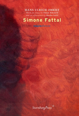 Simone Fattal by Obrist, Hans Ulrich