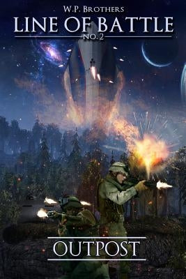 Outpost: Line of Battle No. 2 by Brothers, W. P.