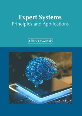 Expert Systems: Principles and Applications by Lewonski, Allen
