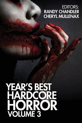 Year's Best Hardcore Horror Volume 3 by Marano, Luciano
