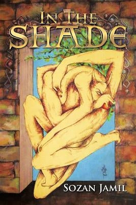 In the Shade by Jamil, Sozan