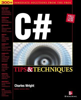 C# Tips & Techniques by Wright, Charles