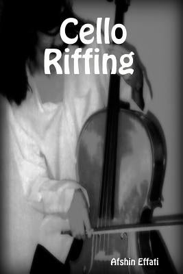 cello riffing by Effati, Afshin