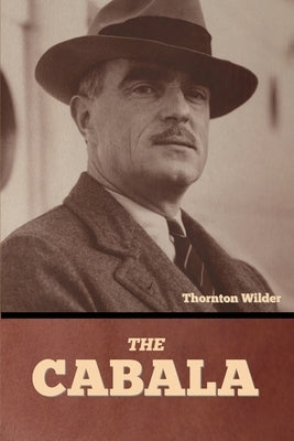 The Cabala by Wilder, Thornton