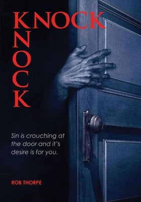 Knock Knock by Thorpe, Rob