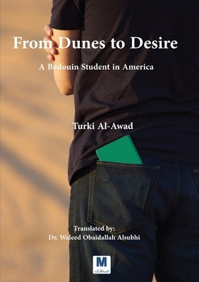 From Dunes to Desire by Al-Awad, Turki