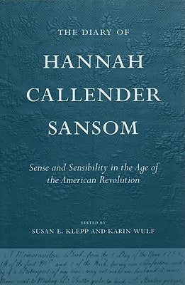 The Diary of Hannah Callender Sansom by Klepp, Susan E.