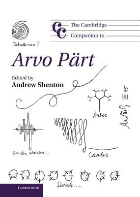 The Cambridge Companion to Arvo Pärt by Shenton, Andrew