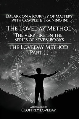 The Loveday Method(R)"Part (1) by Loveday, Geoffrey