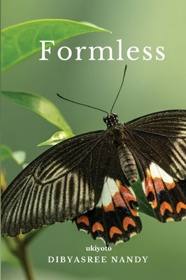 Formless by Dibyasree Nandy
