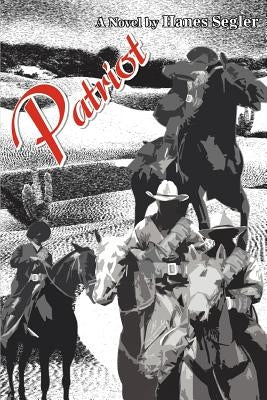 Patriot by Segler, Hanes