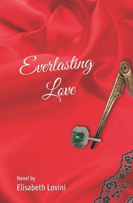 Everlasting Love by Lovini, Elisabeth